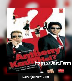 Anthony Kaun Hai
