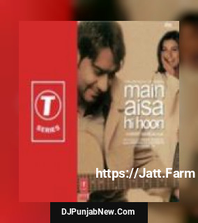 Main Aisa Hi Hoon