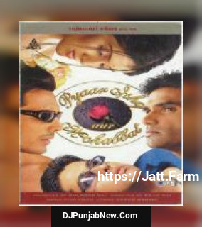Pyaar Ishq Aur Mohabbat