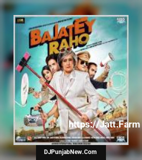 Bajatey Raho