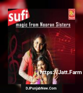 Jugni Kehndi Aa Nooran Sisters
