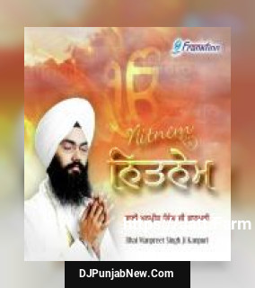 Japji Sahib Bhai Manpreet Singh Ji Kanpuri