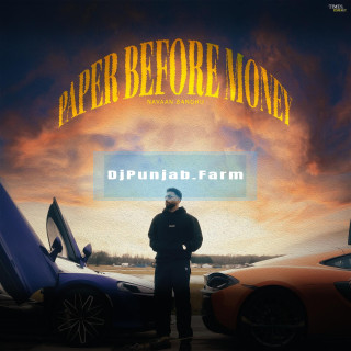 Paper Before Money