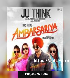Ju Think Diljit Dosanjh
