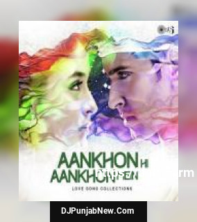 Aankhon Mein Base Ho Tum - Male Abhijeet, Alka Yagnik