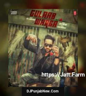 Gulaab Warga Gill Ranjodh mp3 download