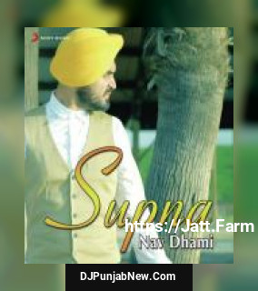 Supna Nav Dhami mp3 download