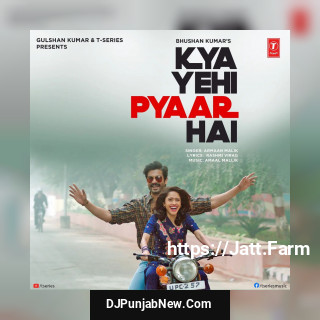 Kya Yehi Pyaar Hai mp3 download