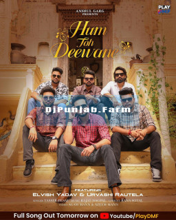 Hum Toh Deewane mp3 download