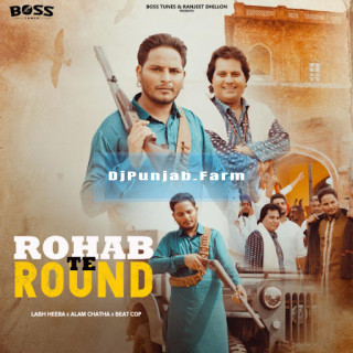 Rohab Te Round mp3 download