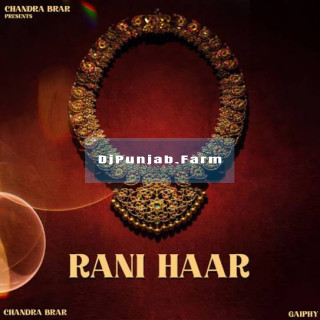 Rani Haar mp3 download