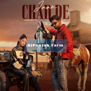 Jaan Chad De mp3 download