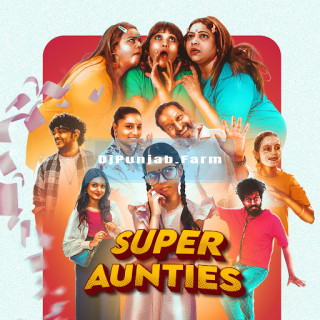 Super Aunties mp3 download