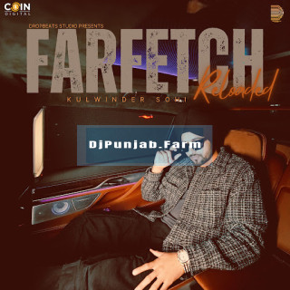 Farfetch Reloaded mp3 download