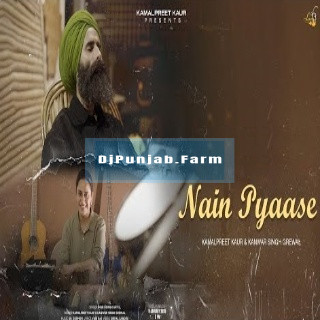 Nain Pyaase mp3 download