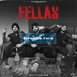 Fellas mp3 download