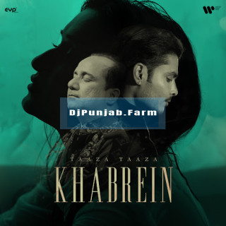 Taaza Taaza Khabrein mp3 download