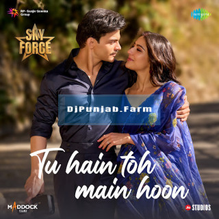 Tu Hain Toh Main Hoon mp3 download