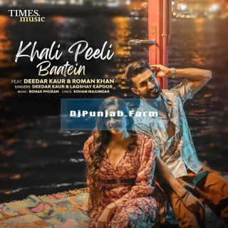 Khali Peeli Baatein mp3 download