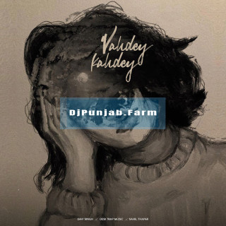 Vahdey Kahdey mp3 download