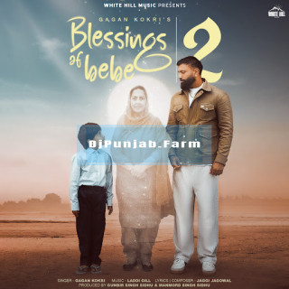 Blessings Of Bebe 2 mp3 download