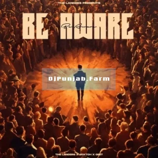 Be Aware mp3 download