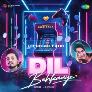 Dil Behkaaye mp3 download