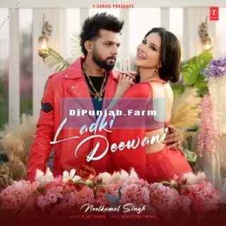 Ladki Diwaani mp3 download