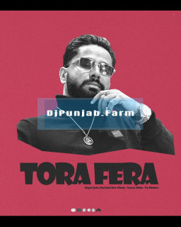 Tora Fera mp3 download