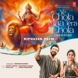 Ye Chola Maa Tera Chola mp3 download