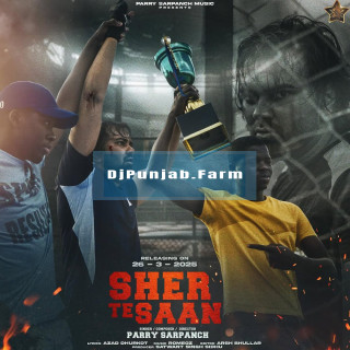Sher Te Saan mp3 download