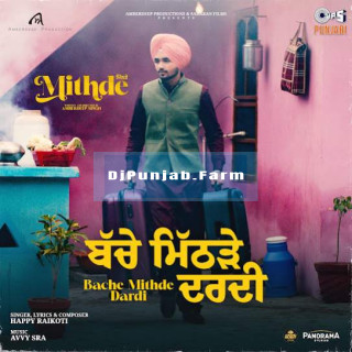 Bache Mithde Dardi (Mithde) mp3 download