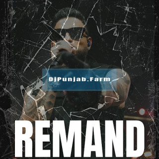 Remand mp3 download