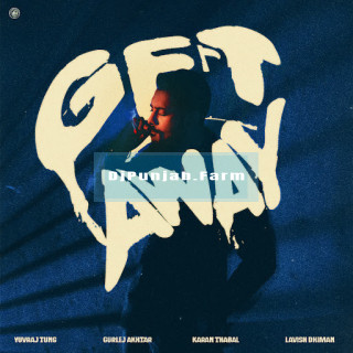 Get Away mp3 download