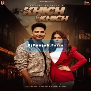 Khich Khich mp3 download