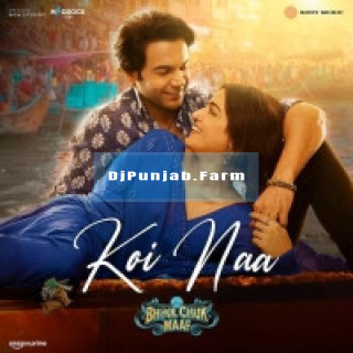 Koi Naa mp3 download