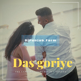 Das Goriye mp3 download