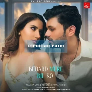Bedard Mere Dil Ko mp3 download