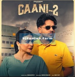 Gaani 2 mp3 download