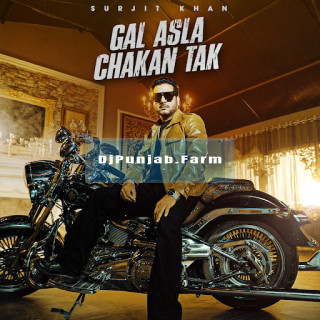 Gal Asla Chakan Tak mp3 download