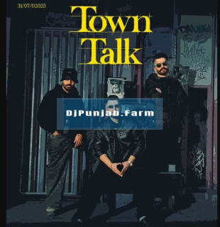 Town Talk mp3 download