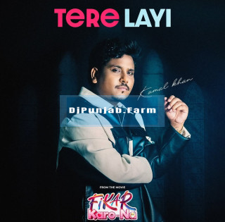 Tere Layi mp3 download