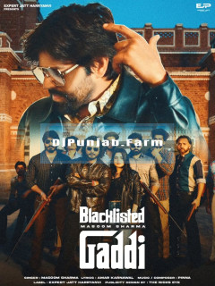 Blacklisted Gaddi mp3 download