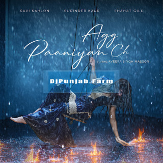 Agg Paaniyan Ch mp3 download