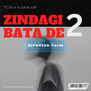 Zindagi Bata De 2 mp3 download