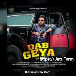 Dab Geya Jassi Dhaliwal mp3 download