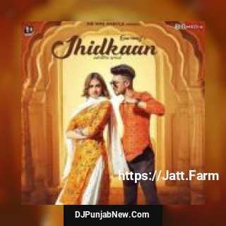 Jhidkaan Gursanj mp3 download