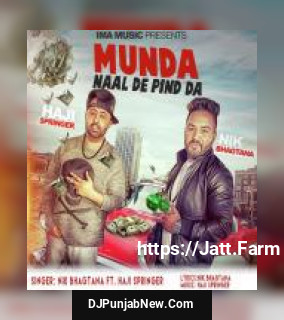 Munda Naal De Pind Da Nik Bhagtana, Haji Springer mp3 download