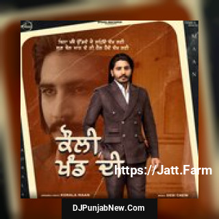Kauli Khand Di Korala Maan mp3 download