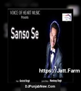 Sanso Se Govind Singh mp3 download